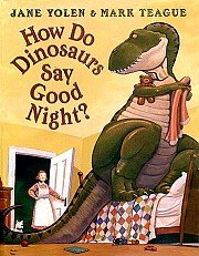 How Do Dinosaurs Say Good Night? (平裝本)